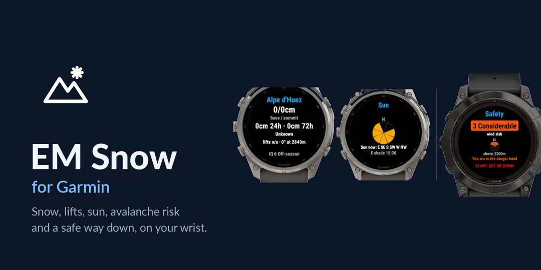 EM Snow for Garmin: snow, lifts, sun, avalanche risk and a safe way down, on your wrist